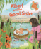 Albert and the Good Sister: the Story of Moses in the Bulrushes (Albert's Bible Stories)
