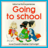 Going to School (Usborne First Experiences)