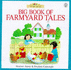 Big Book of Farmyard Tales