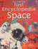 The Usborne First Encyclopedia of Space With Over 40 Web Sites