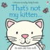 That's Not My Kitten (Touchy-Feely Board Books) (Touchy-Feely Board Books)