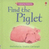 Find the Piglet (Usborne Find It Board Books)