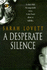 A Desperate Silence