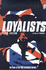 Loyalists