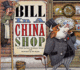 Bill in a China Shop