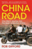 China Road: One Mans Journey Into the Heart of Modern China