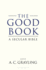 The Good Book: a Secular Bible