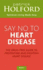 Say No to Heart Disease: the Drug-Free Guide to Preventing and Fighting Heart Disease