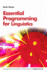 Essential Programming for Linguistics (Edinburgh Advanced Textbooks in Linguistics)
