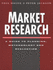 Market Research: a Guide to Planning, Methodology and Evaluation