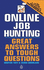 Online Job-Hunting: Great Answers to Tough Questions