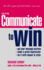 Communicate to Win