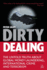 Dirty Dealing: the Untold Truth About Global Money Laundering, International Crime and Terrorism