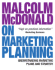 Malcolm McDonald on Marketing Planning: Understanding Marketing Plans and Strategy
