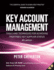 Key Account Management: Tools and Techniques for Achieving Profitable Key Supplier Status (Key Account Management: Tools & Techniques for Achieving Profitable)