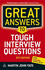 50 Great Answers to Tough Interview Questions: How to Get the Job You Want