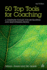 50 Top Tools for Coaching: a Complete Toolkit for Developing and Empowering People