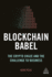 Blockchain Babel: the Crypto Craze and the Challenge to Business