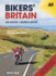 Bikers Britain: 2nd Edition-Bigger & Better!