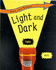 Ways Into Science: Light and Dark