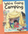 Reading Corner: We'Re Going Camping
