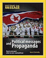 Political Messages and Propaganda