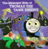 The Midnight Ride of Thomas the Tank Engine (Thomas the Tank Engine)