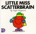 Little Miss Scatterbrain (Little Miss Library)