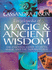 Encyclopedia of Magic and Ancient Wisdom: the Essential Guide to Myth, Magic and the Supernatural