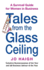 Tales From The Glass Ceiling