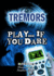 Tremors: Play If You Dare