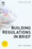 Building Regulations in Brief