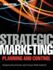 Strategic Marketing: Plannning and Control