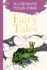 Classic Fairy Tales: Illustrate Your Own