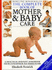 Dorling Kindersley Complete Mother and Baby Care (the Complete Book)