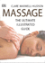 Massage: the Ultimate Illustrated Guide