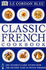 Le Cordon Bleu Classic French Cookbook (Classic Cookbook)