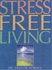 Stress Free Living (Dk Living)