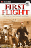 First Flight: the Story of the Wright Brothers (Dk Readers Level 4)