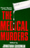 The Medical Murders: Classic True-Crime Stories