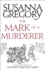 The Mark of a Murderer: the Eleventh Chronicle of Matthew Bartholomew (Chronicles of Matthew Bartholomew)