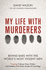 My Life With Murderers