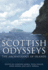 Scottish Odysseys the Archaeology of Islands