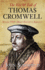 The Rise & Fall of Thomas Cromwell: Henry VIII's Most Faithful Servant