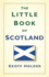 The Little Book of Scotland