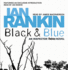 Black and Blue Rankin, Ian and Macpherson, James