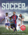 The Kingfisher Soccer Encyclopedia [With World Cup Poster]