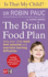 Is That My Child? : the Brain Food Plan