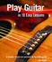 Play Guitar in 10 Easy Lessons