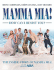 Mamma Mia! How Can I Resist You? : the Inside Story of Mamma Mia! and the Songs of Abba